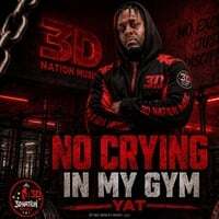 No Crying in My Gym